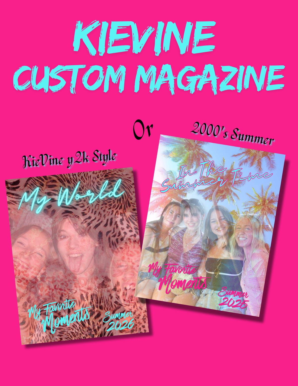 KieVine y2k Custom Magazine